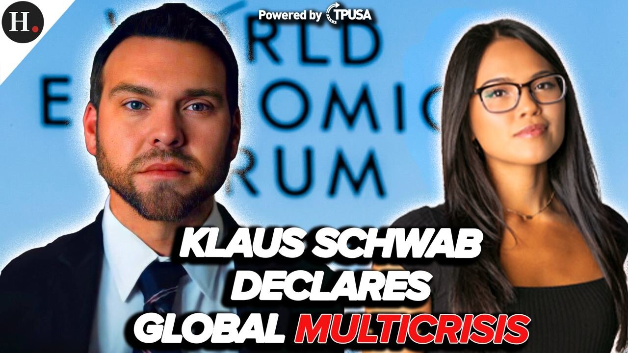 EP 316: SCHWAB DECLARES GLOBAL MULTICRISIS AT G20, CALLS FOR WORLD RESTRUCTURING W/SAVANAH HERNANDEZ