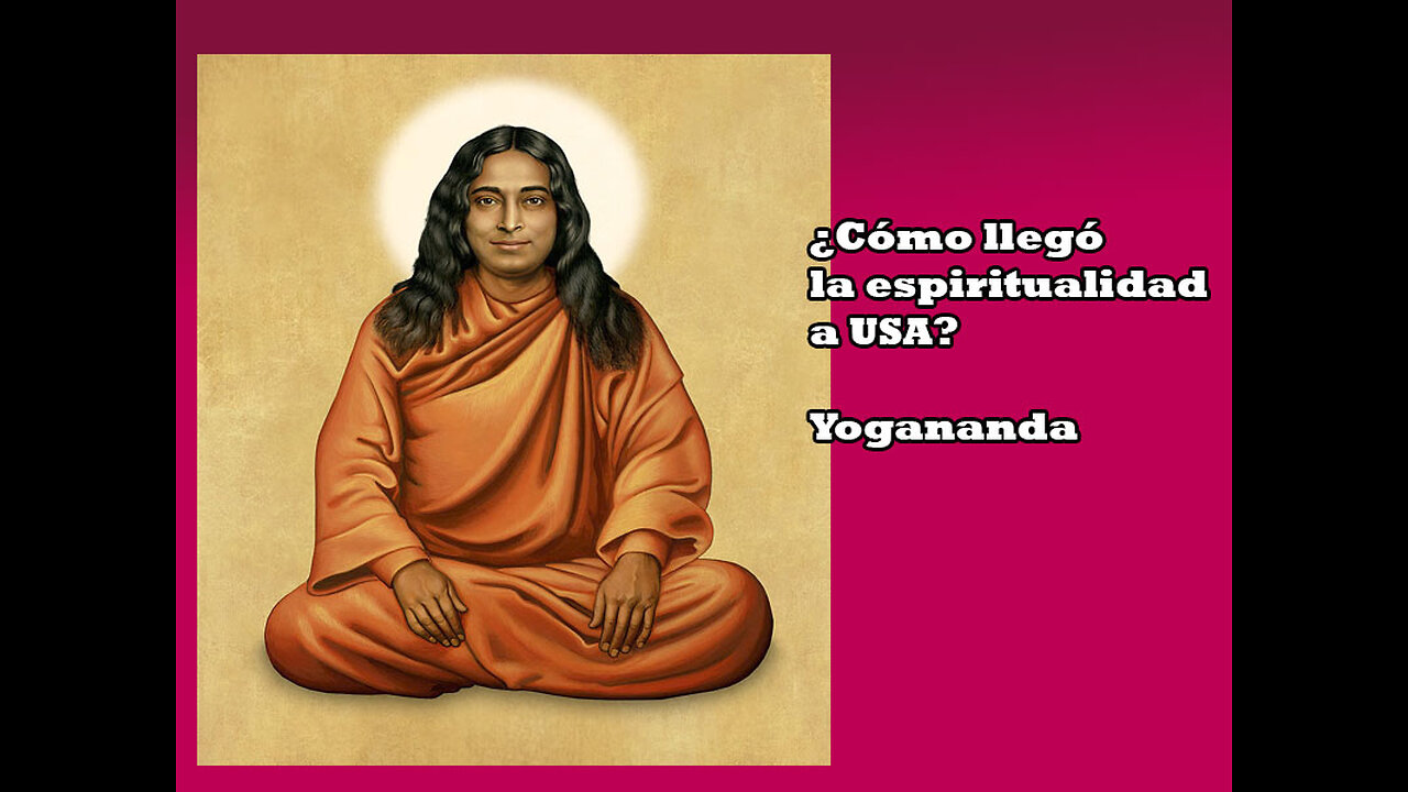 Despierto la vida de yogananda como fue que llegó la espiritualidad a USA