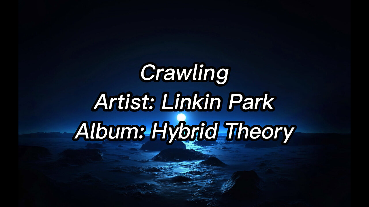 Linkin Park - Crawling Lyrics