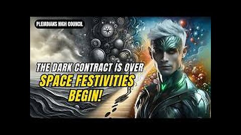 Join the Sirius B and Lyran Galactic Council in Joyous Celebration of Termination of Dark Contracts