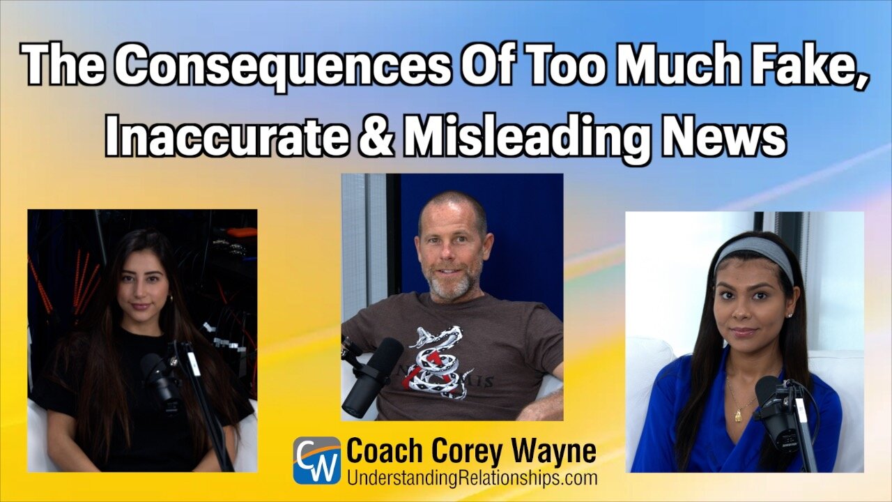 The Consequences Of Too Much Fake, Inaccurate & Misleading News