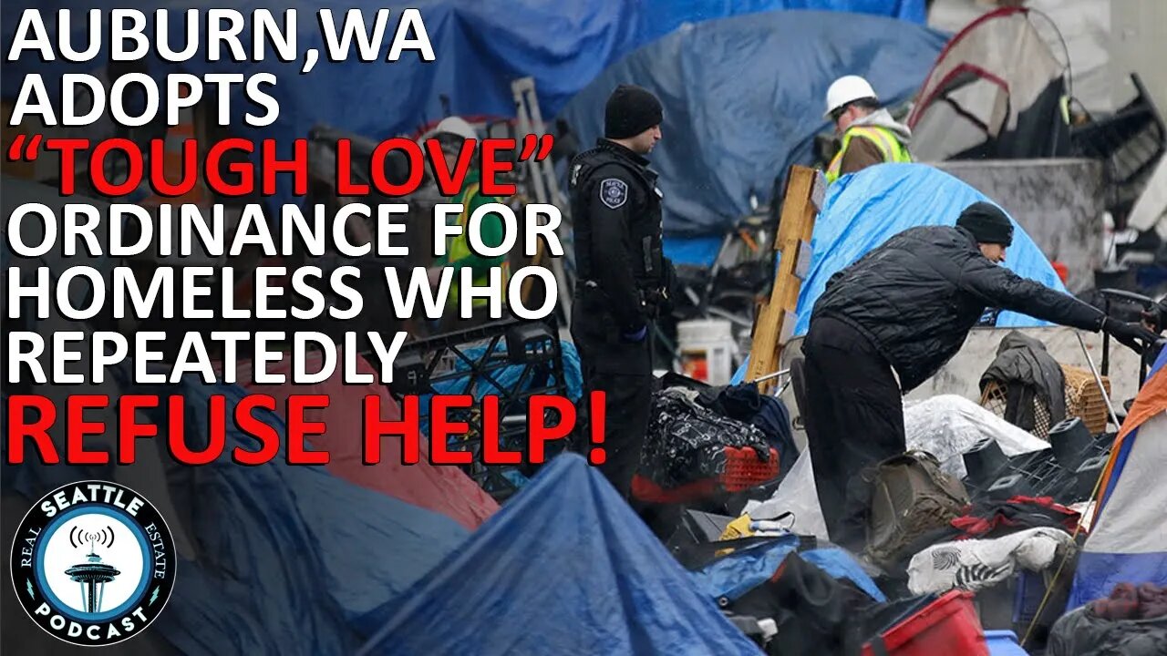 Auburn council OKs 'tough love' ordinance for homeless who repeatedly refuse help offers