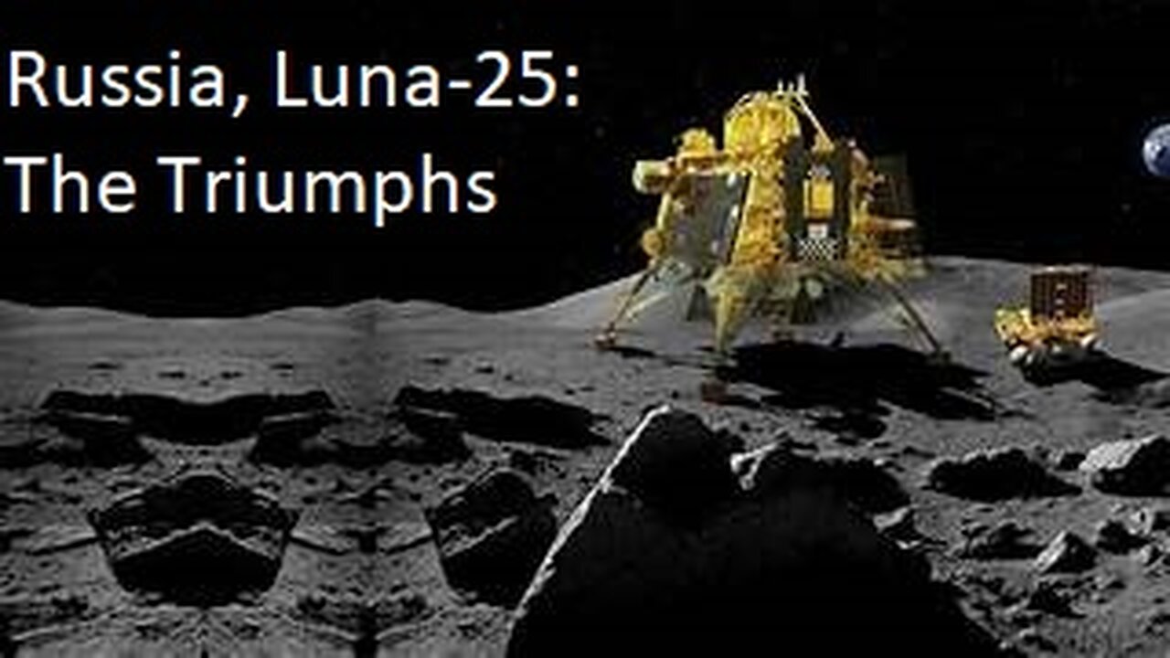 Russia, Luna-25: The Triumphsa || Lessons of Cosmic Exploration