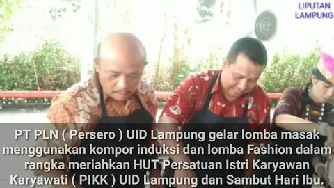 HUT Persatuan Istri Karyawan Karyawati ( PIKK ) PLN UID Lampung dan Sambut Hari Ibu