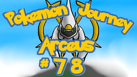 Pokemon Complete Journey Day 78 (Arceus)