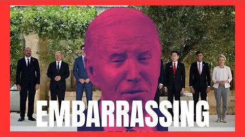 BIDEN'S APPEARANCE AND BEHAVIOR AT G7 EMBARRASSED EVERY AMERICAN