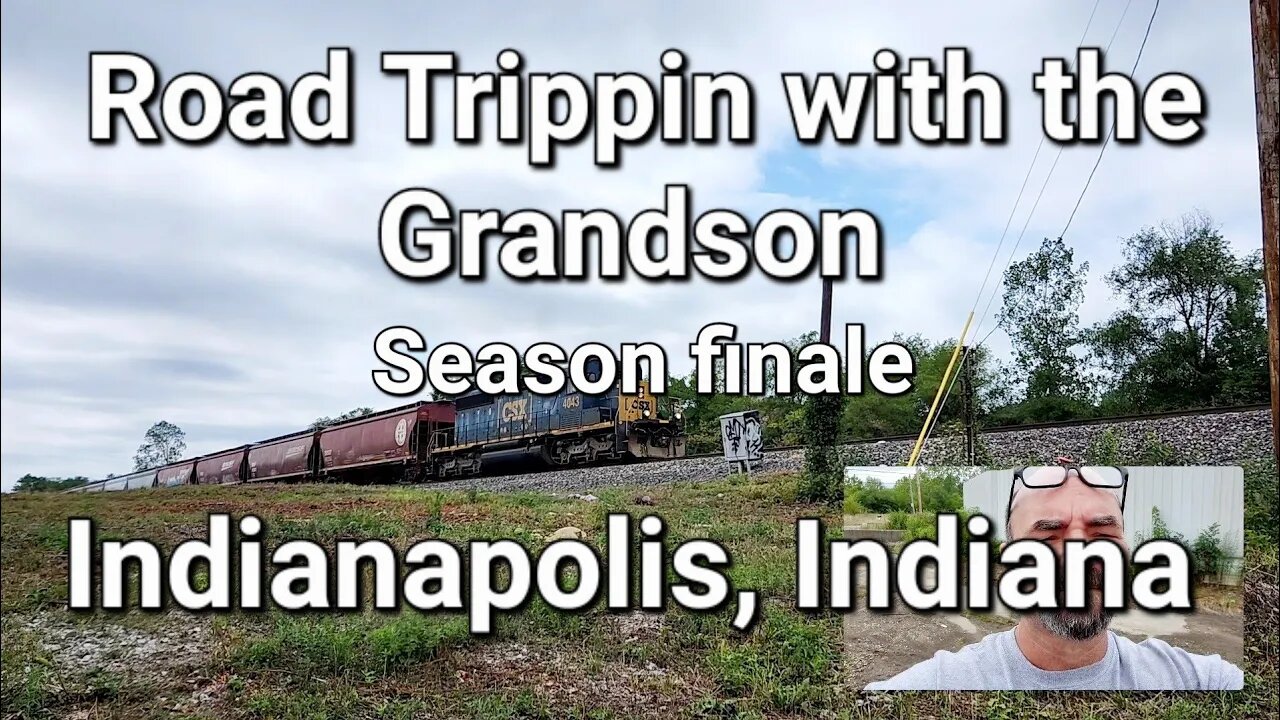 Road Trippin with the Grandson Indianapolis Indiana ep 9