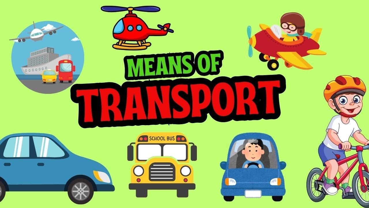 Means of Transport for Kids | Vehicle Names | Transport Vocabulary Words | Bright Spark Station