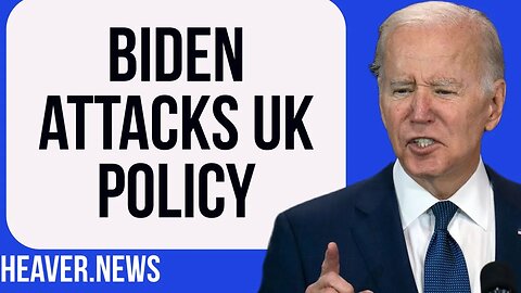 Biden & EU Interfere TRASHING UK Plan