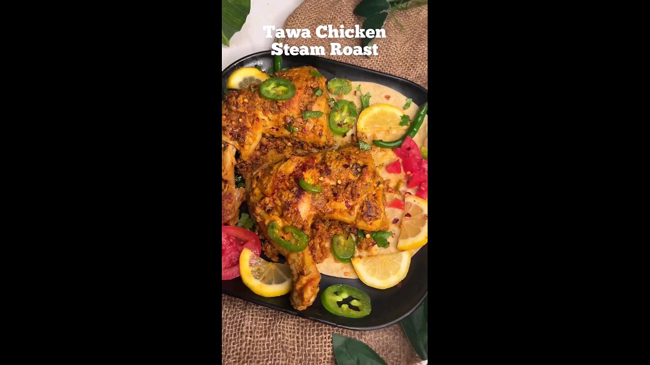 TAWA CHICKEN STEAM ROAST | #steamroast #chickenroast #tawachicken #chickenkebab #chickensteam