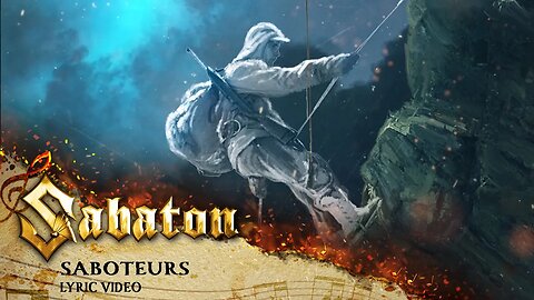 Sabaton - Saboteurs (Official Lyric Video)