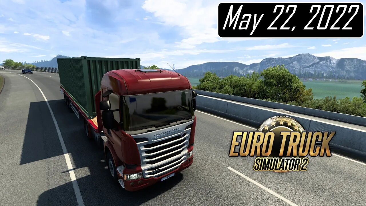 Doing some more trucking - ETS2 - May 22, 2022