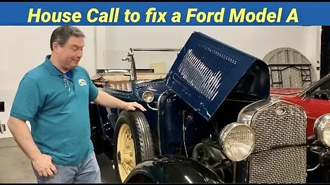 Making "House Call" to fix a Ford Model A