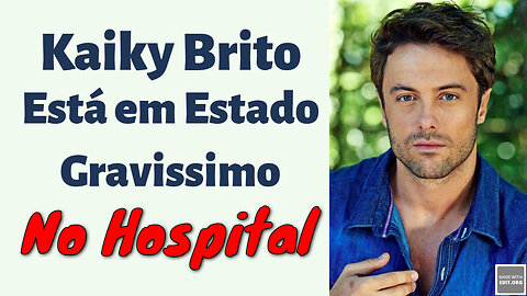 Kaiky Brito Está em Estado Gravíssimo no Hospital Após Ser Atropelado