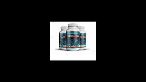 The Exoburn an Advance Dietary Supplement