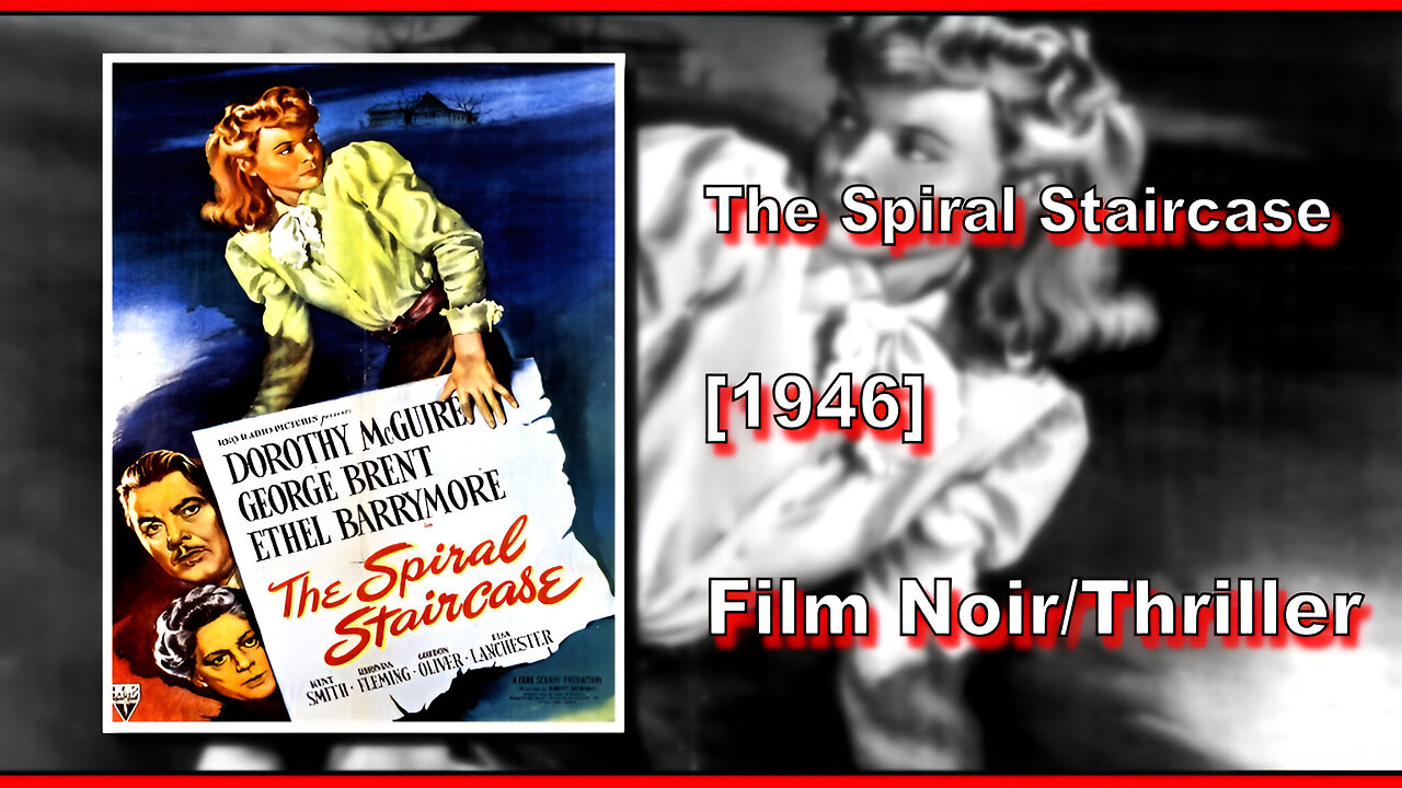 The Spiral Staircase (1946) | FILM NOIR/THRILLER | FULL MOVIE