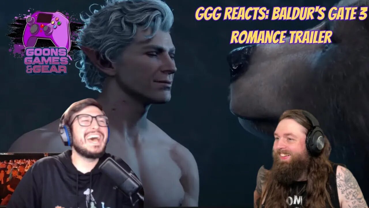 GGG Reacts: Baldur's Gate 3 Romance Trailer