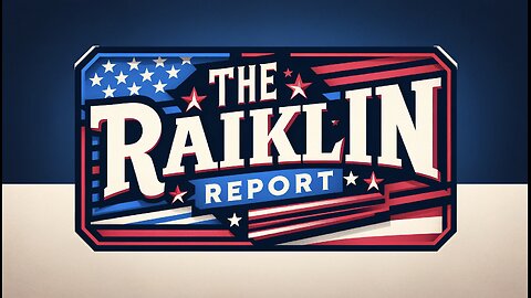 🚨The Raiklin Report🚨 Special Guest: Jerrod Sessler