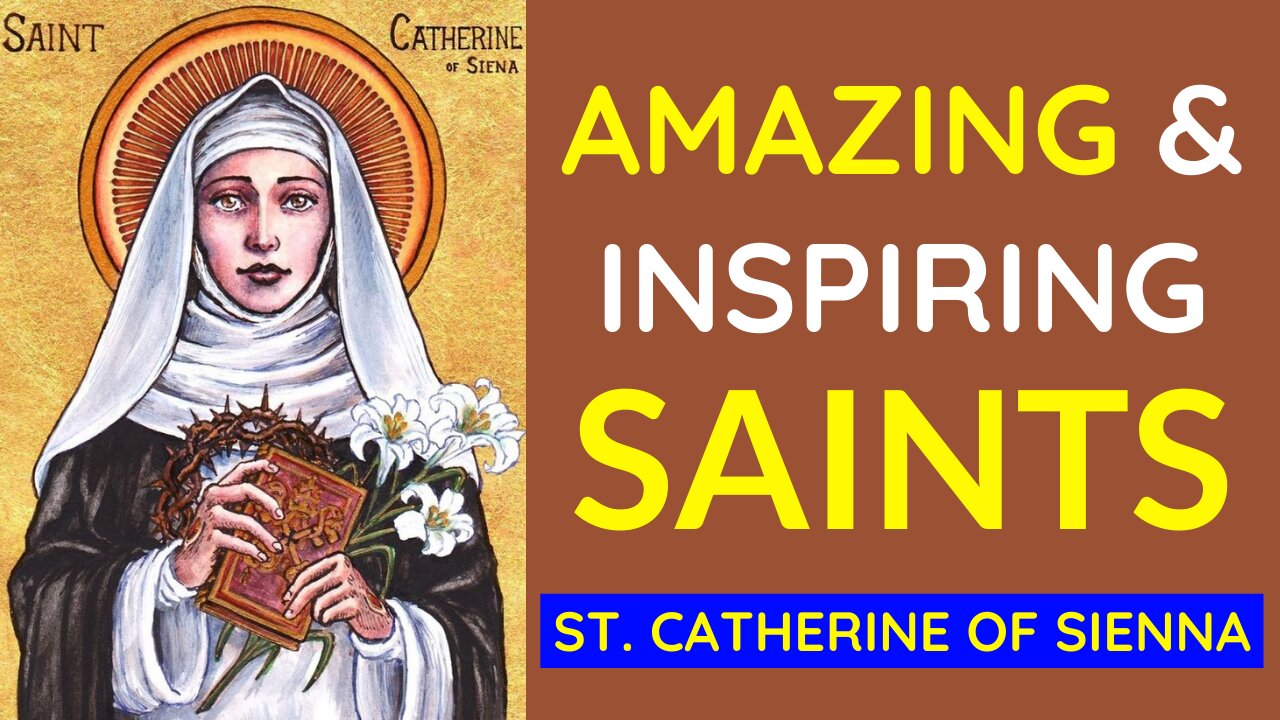 Catholic Saint Stories! (Inspirational Story of Saint Catherine of Siena)