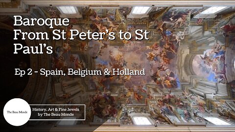 Baroque! From St Peter's to St Paul's - Ep 2 - Spain, Belgium & Holland (Art History Documentary)