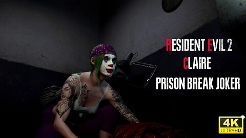 Resident Evil 2 Remake Claire Prison Break Joker mod [4K]