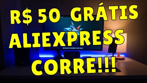 CORRE!!! ALIEXPRESS ESTA DANDO R$50,00 PARA USARMOS NO 11.11