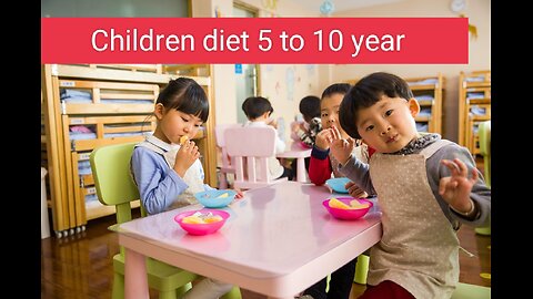 Children diet 5 to 10
