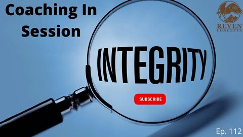 Follow these 7 Levels to Break Down Integrity | Coaching in Session