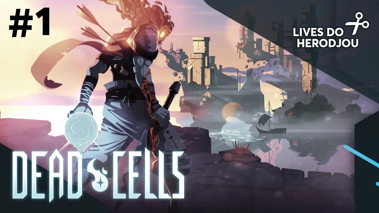 HERODJOU JOGANDO DEAD CELLS #1