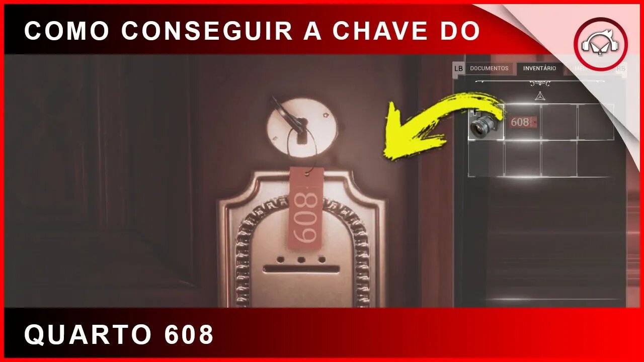 Fobia St Dinfna Hotel, Como conseguir a chave do quarto 608 (Jogo Brasileiro) | Super dica