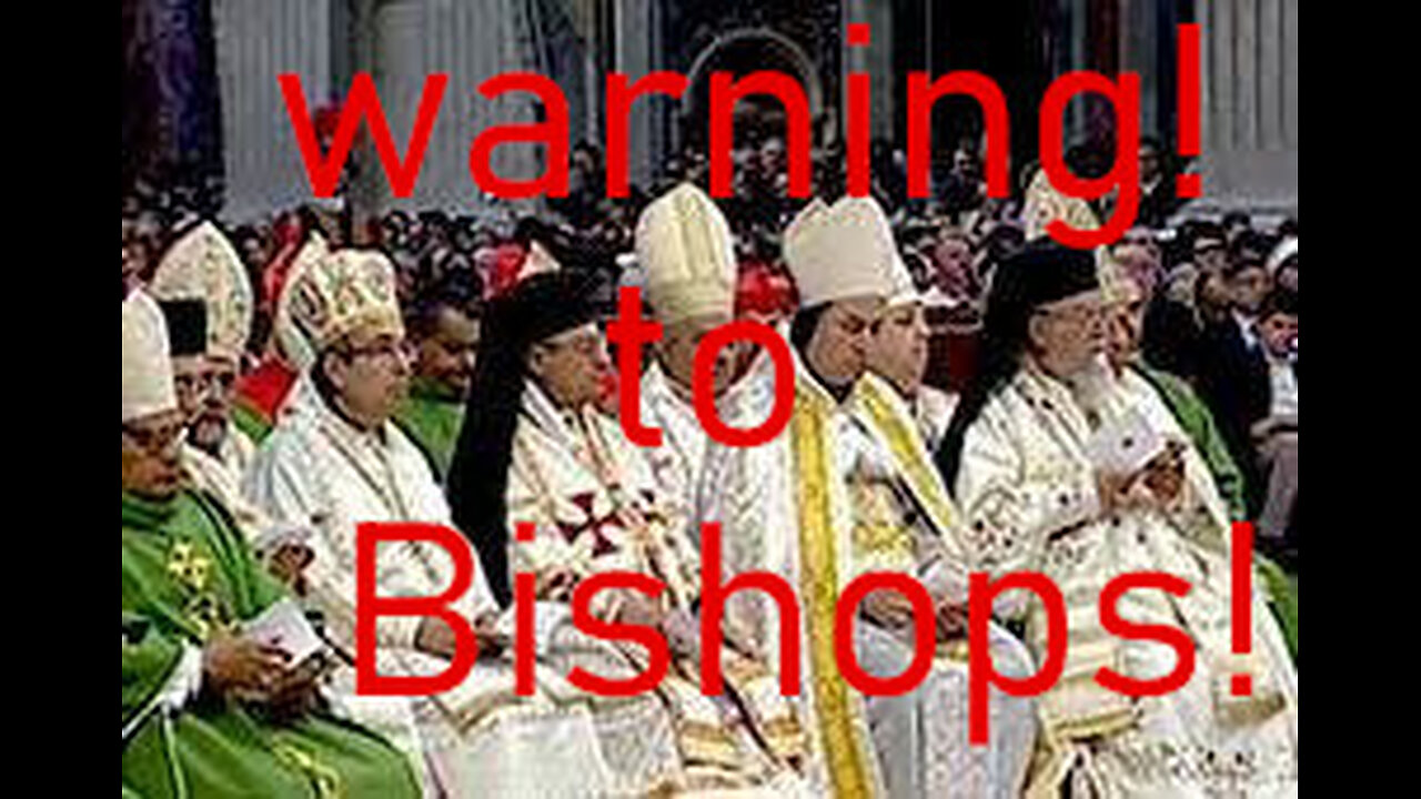 !Holy Prophecy!, Warning to Catholic Bishops, !Holy Prophecy!