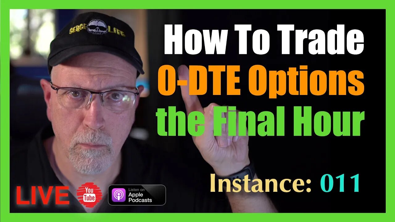 How To Trade the Final Hour of the 0-DTE Live at 3:30PM