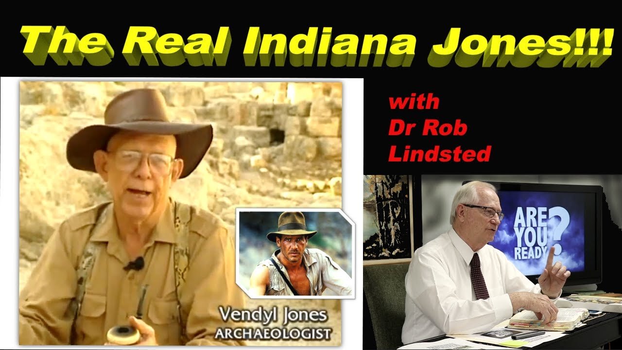 The Real Indiana Jones! With Dr Rob Lindsted