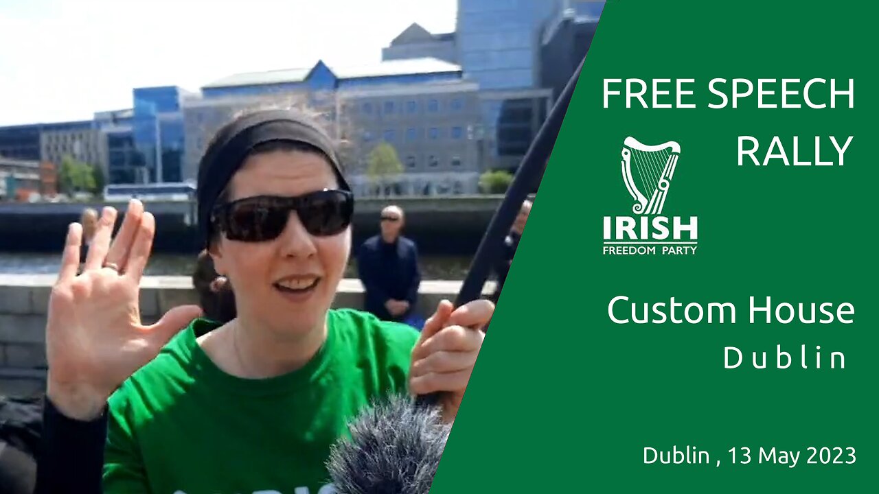 Free Speech Rally - 13 May 2023 - Dublin