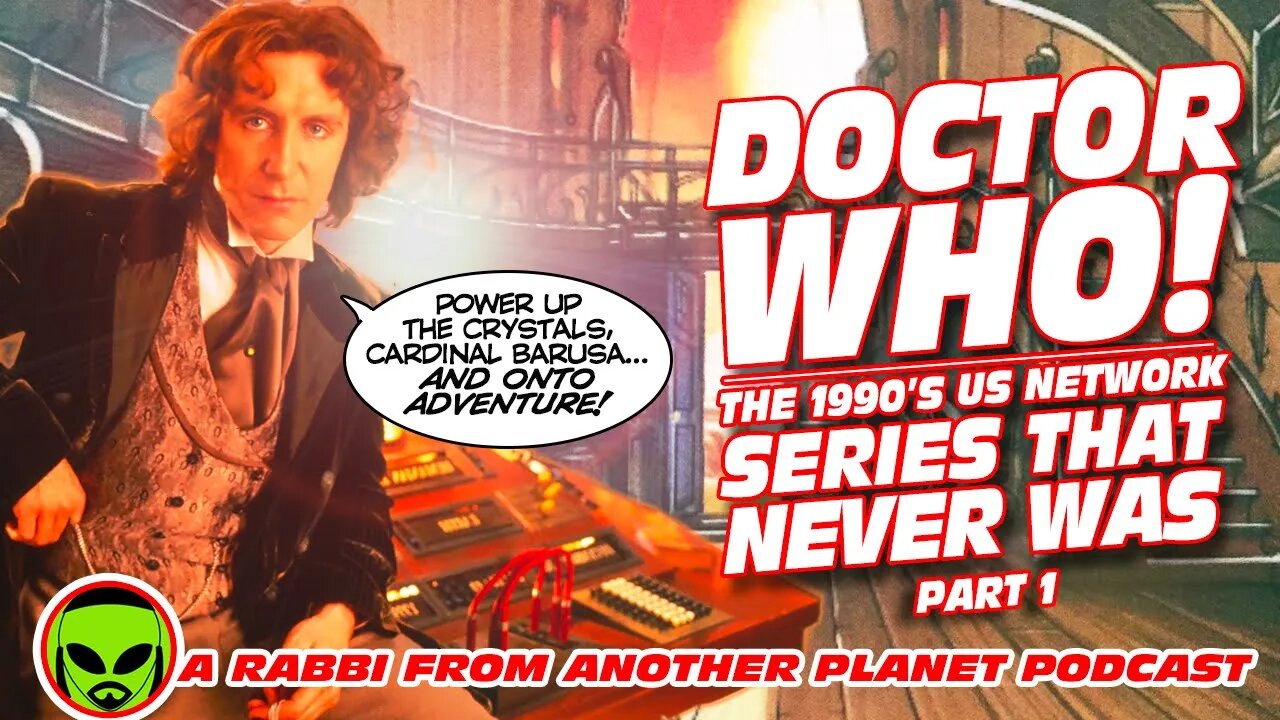 Doctor Who: The 1990’s Fox Series That Never Was!