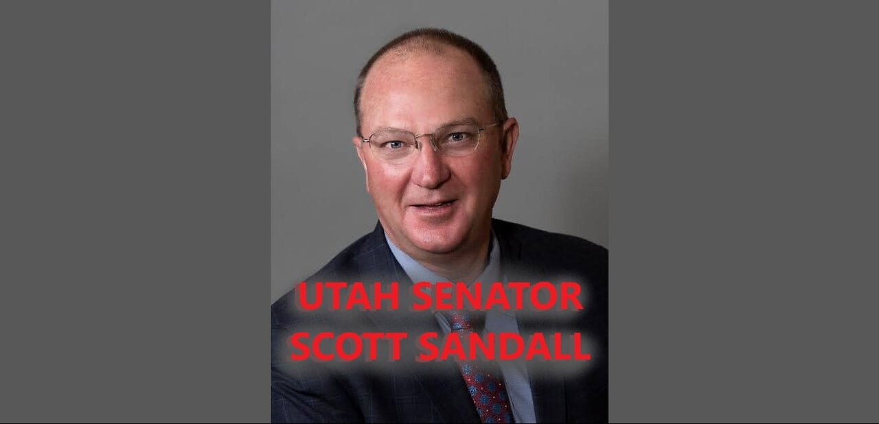 Utah Senator, Scott Sandall.