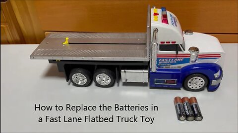 How to Replace the Batteries in a Fast Lane Flatbed Truck Toy