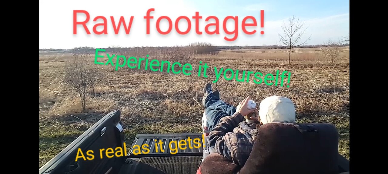 Experience it yourself! Raw footage!