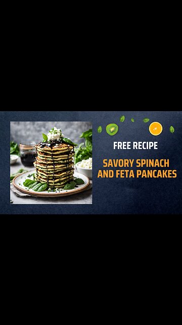 Free Savory Spinach and Feta Pancakes Recipe 🍃🧀🥞