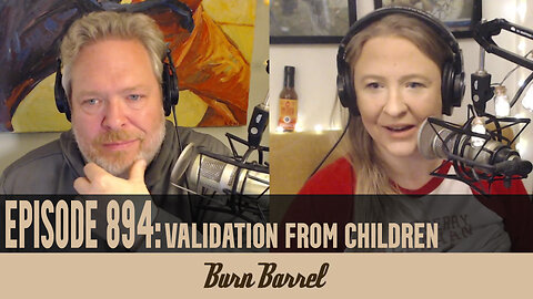 EPISODE 894: Validation from Children