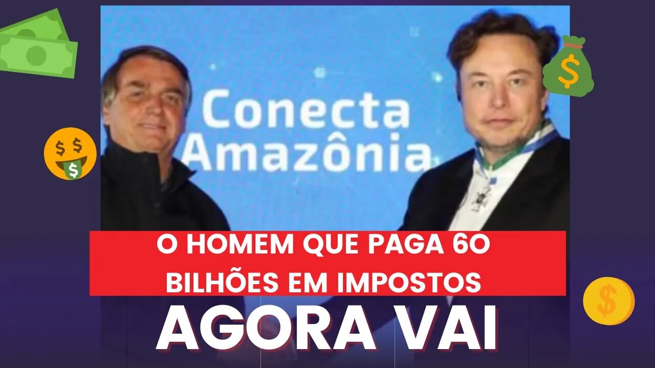 Elon Musk - O Homem que paga mais de 60 bilhões em Impostos Agora Chega ao Brasil