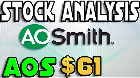 Stock Analysis | A.O Smith Corporation (AOS) | DOES THIS HAVE POTENTIAL?