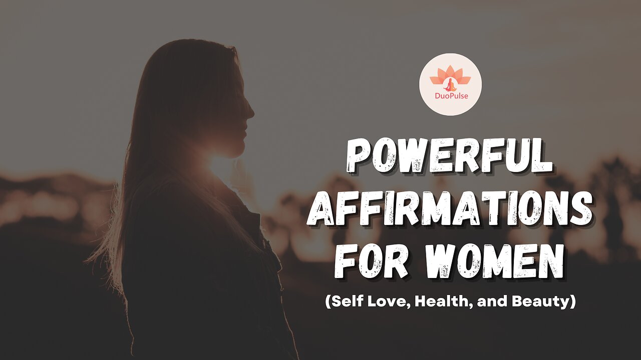 Powerful Affirmations for Women (Best for Sleepers) | DuoPulse