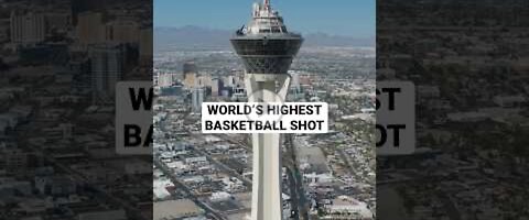 The World’s Highest Basketball Shot 🏀