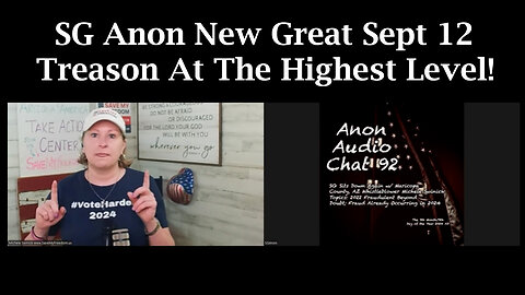 SG Anon New Great Sept 12 > Treason At The Highest Level!