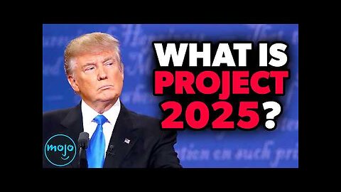 Project 2025 Explained