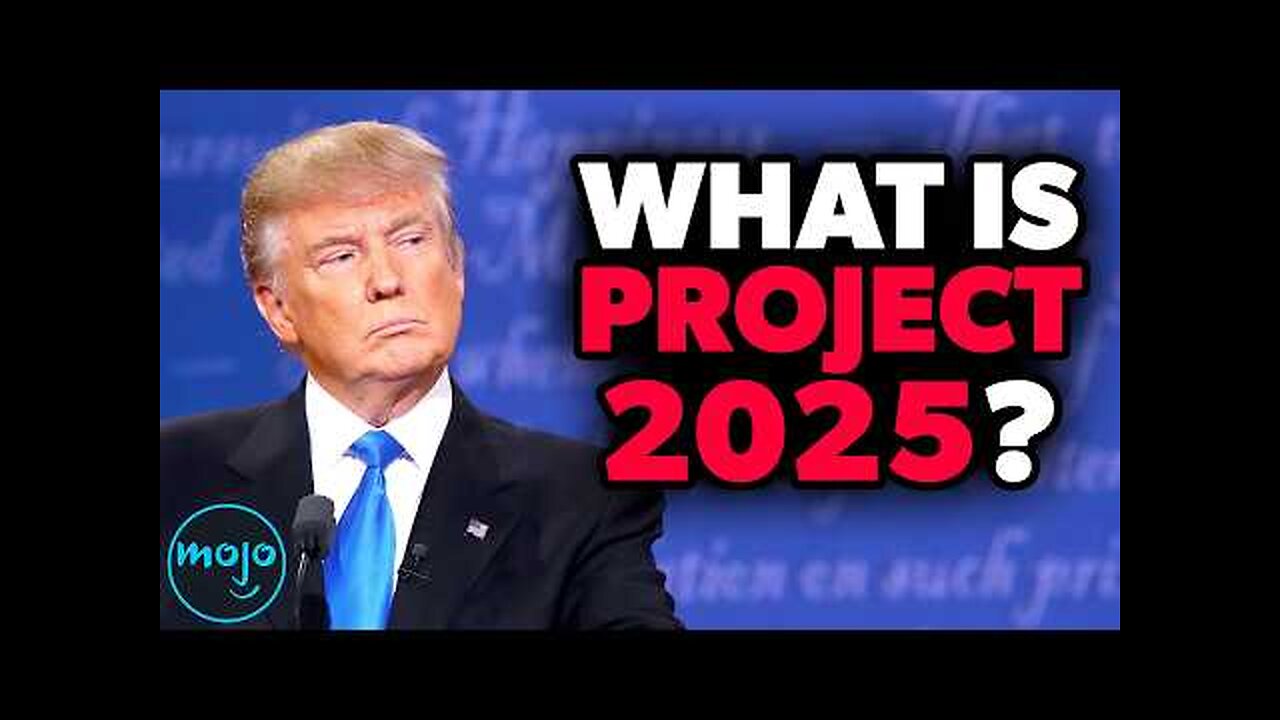 Project 2025 Explained