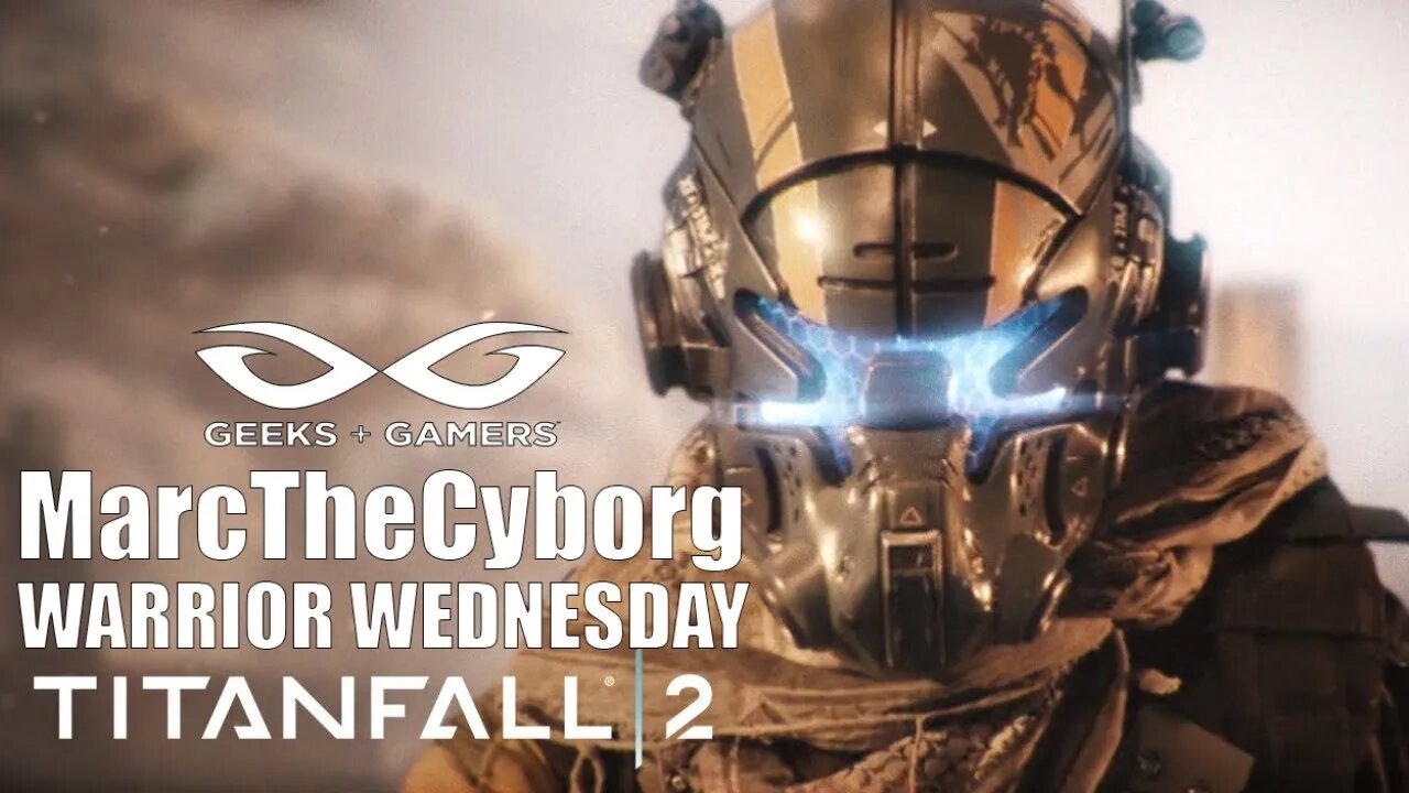 WARRIOR WEDNESDAY - TITANFALL 2 Campaign, Master Difficulty