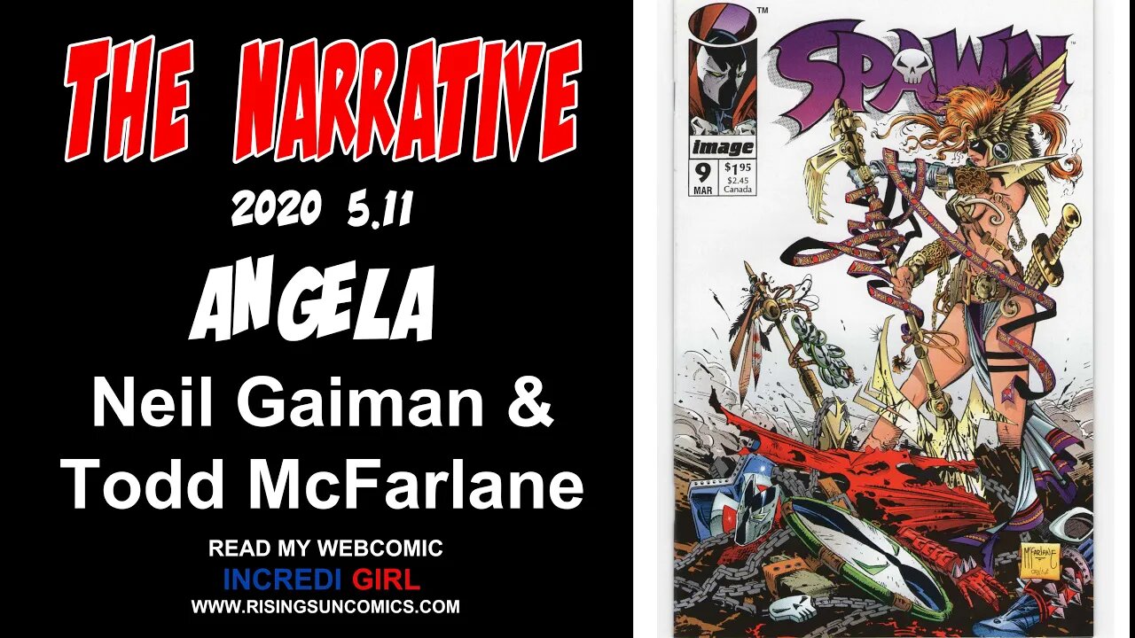 #Angela #ThorsSister #CreativeOwnership The Narrative 2020 5.11 Angela, Neil Gaiman & Todd McFarlane