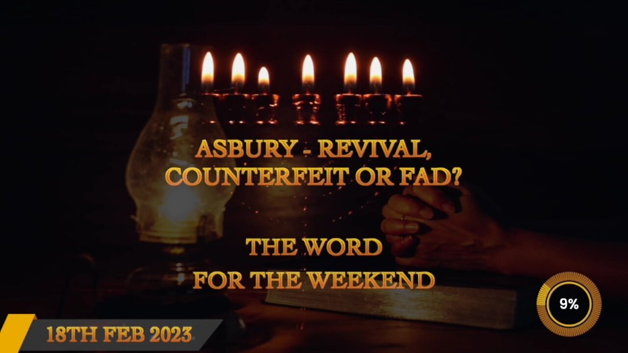 Asbury - Revival, Counterfeit or Fad? Word For The Weekend 18th Feb 2023 - Jacob Prasch